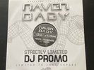 raver baby 62 Strictly Limited DJ Promo  12” Vinyl Brand New
