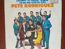 Pete Rodriguez – I Like It Like That(A Mi Me Gusta Asi) Vinyl LP Latin Guaguanco