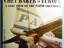 CHET BAKER IN EUROPE: TOUR OF NATO COUNTRIES RARE ORIG '55 PACIFIC JAZZ MONO LP