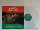 SUICIDAL TENDENCIES Possessed to skate 12