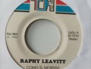 Raphy Leavitt Como El Morivovi / Esos Que Se Van TOP HITS TH-761 VG+ #2401