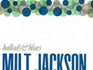 Milt Jackson - Ballads & Blues - Speakers Corner LP