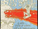 Bones Brigade I Hate Myself When I’m Not Skateboarding LP