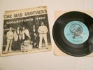 THE MAD BROTHERS Collector's Item 1977 CAL modern soul/rock 45 Non Compos Mentis