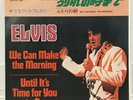 ELVIS PRESLEY / WE CAN MAKE THE MORNING JAPAN ISSUE 7