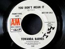 TOWANDA BARNES You Don't Mean It / Find Someone To Love NM northern SOUL 2-sider