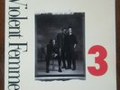 VIOLENT FEMMES 3 - Slash Records 25819-1 plays excellent EX