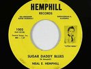 Blues R&B 45 - Neal E. Hemphill - Sugar Daddy Blues - Hemphill - mp3 - obscure
