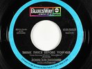 Blues Rocker 45 - John Lee Hooker - Think Twice Before You Go - BluesWay - mp3