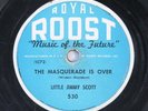 Little Jimmy Scott 78 rpm I Got It Bad & Masquerade is Over Royal Boost Record