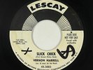 R&B Soul 45 - Vernon Harrell - Slick Chick - Lescay - mp3 - brown wax promo