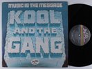 KOOL & THE GANG Music Is The Message DE-LITE LP **