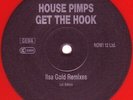 House Pimps Get The Hook (Ilsa Gold Remixes) CLEAR RED VINYL NOW  Records