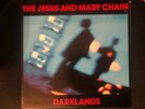S28 THE JESUS & and MARY CHAIN darklands LP 125656 wb 1987 w/Inner lyric