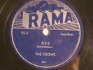 78: RAMA   5 - THE CROWS  -  GEE  / I LOVE YOU SO   - NEW STORE STOCK