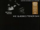 IKE QUEBEC-Bossa Nova / Soul Samba (US IMPORT) VINYL NEW