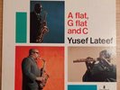 Yusef Lateef A Flat, G Flat And C RAR Vinyl LP Schallplatte