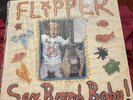 FLIPPER LP   “SEX BOMB BABY” subterranean punk