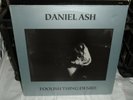 Daniel Ash - Foolish Thing Desire LP VG+ Condition with insert