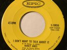 NORTHERN SOUL Nancy Ames I DON'T WANT TO TALK ABOUT IT Epic 45 rare Canada press