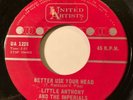 NORTHERN SOUL Little Anthony & The Imperials BETTER USE YOUR HEAD UA 45 Canada