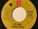 NORTHERN SOUL Anthony White HEY BABY Philadelphia International 45 rare