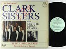 Clark Sisters/Mattie Moss Clark - Is My Living In Vain LP - New Birth VG+ Shrink
