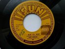 CARL PERKINS 45 'GLAD ALL OVER' USA SUN KILLER 1957 MEMPHIS ROCKABILLY VG+