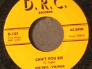 DELL-VIKINGS: can't you see / oh i D.R.C. 7