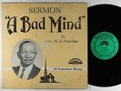 Rev. W.E. Hamilton - A Bad Mind LP - Nashboro - Sermon