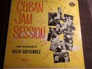 JULIO GUTIERREZ Cuban Jam Session Vol 1 LP on Panart DG mono + Bonus