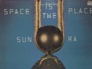 SUNRA  BLUE THUMB QUAD LP: SPACE IS THE PLACE