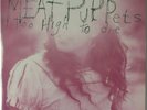 Meat Puppets – Too High To Die LP 	London Records  UK 1994