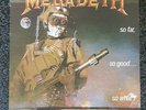 MEGADEATH  LP - SO FAR SO GOOD SO WHAT