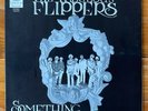 The Fabulous Flippers – Something Tangible – Garage Rock-Soul Vinyl LP – OG