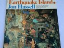Jon Hassell Earthquake Island Gatefold LP 1978