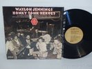 WAYLON JENNINGS Honky Tonk Heroes 1973 in SHRINK LP RCA APL1-0240 Steve Young
