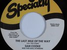 Deep Soul Gospel 45 SAM COOKE The Last Mile Of The Way SPECIALTY HEAR