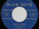 Mod Jazz Soul 45 HERBIE HANCOCK Watermelon Man BLUE NOTE HEAR