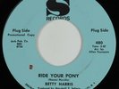 Northern Soul 45 BETTY HARRIS Ride Your Pony SANSU VG++ promo HEAR
