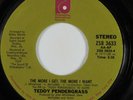 70s Soul 45 TEDDY PENDERGRASS More I Get... PHILADELPHIA INTERNATIONAL VG+ HEAR