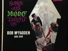 Bob McFadden and Dor-Songs Our Mummy Taught Us-Brunswick 54056-MONSTER LOUNGE