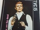 David BOWIE  TVC 15 /we are the dead  45t SP RCA 1976. VG++++  VOIR PHOTOS