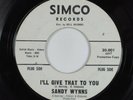 Northern Soul 45 SANDY WYNNS I'll Give That To You SIMCO promo HEAR