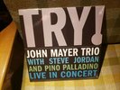 JOHN MAYER TRIO/JOHN MAYER - TRY  JOHN MAYER TRIO LIVE IN CONCERT NEW VINYL