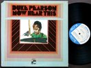DUKE PEARSON Now Hear This LP BLUE NOTE BST 84308 US 1969 RVG Pepper Adams VG+