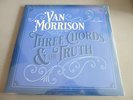 Van Morrison - Three Chords And The Truth  - 2LP Vinyl /// Neu & OVP