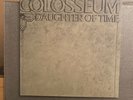 Colosseum - Daughter Of Time ( Solid Gold Vinyl.   Limitiert Auf 1000 Stück)