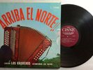 Arriba El Norte Los Vaqueros y Los Rayos Cisne CI 1005 Mexico LP VG+ LP#0577