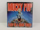 Mucky Pup A Boy In A Mans World Record 1989 Torrid Records USA 1st Print Rare